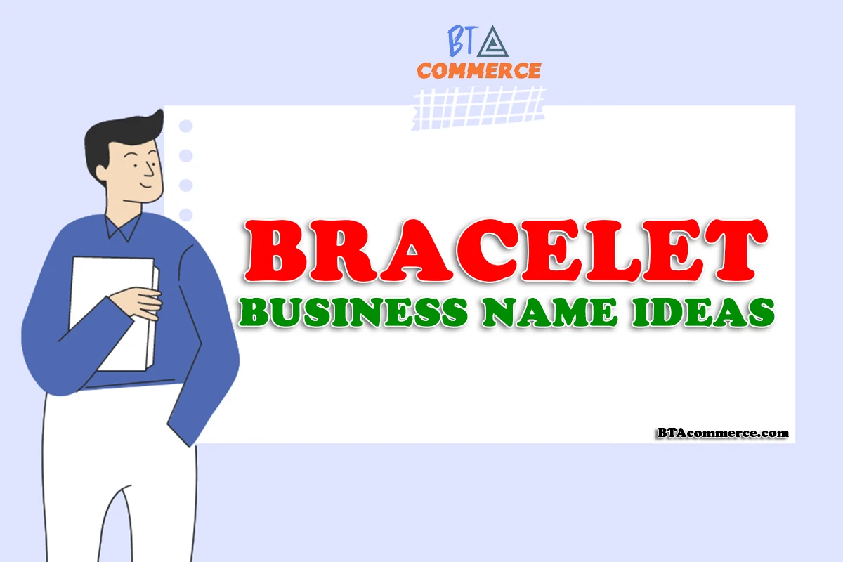 Bracelet Business Name Ideas