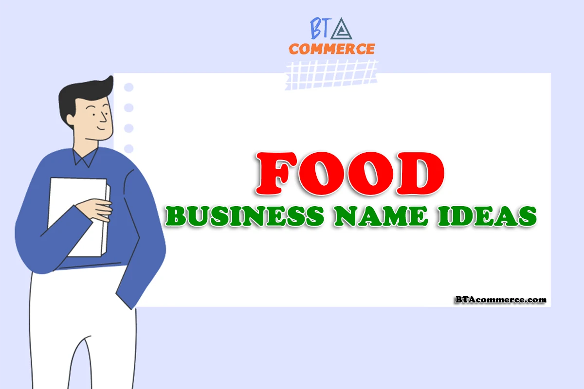 Food Business Name Ideas