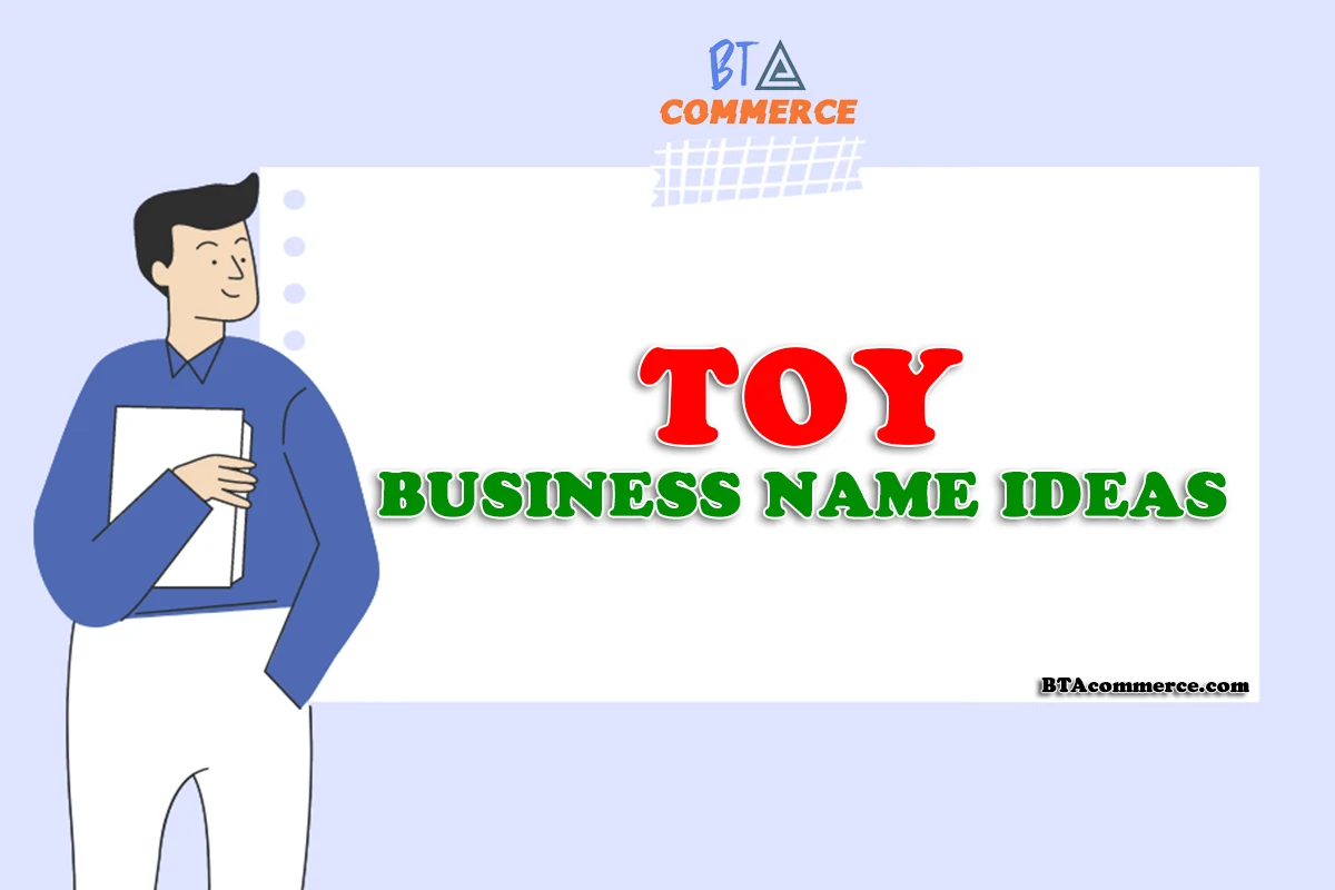 Toy Business Name Ideas